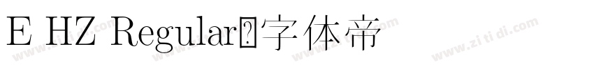 E HZ Regular字体转换